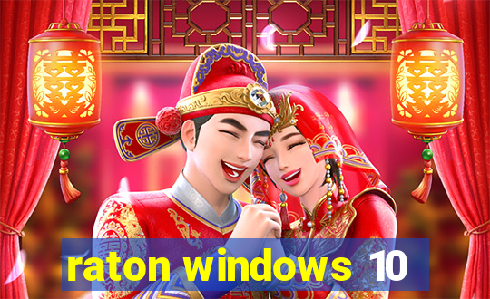 raton windows 10